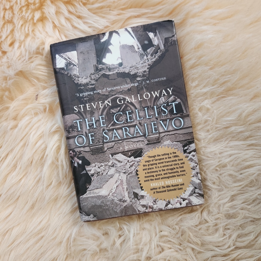 The Cellist of Sarajevo by Steven Galloway